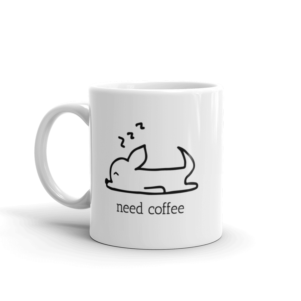 Need Coffee - Sleeping Chihuahua Mug - House of Chihuahua